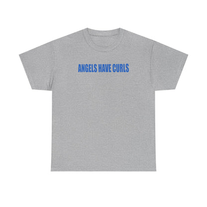 angels have curls unisex t-shirt