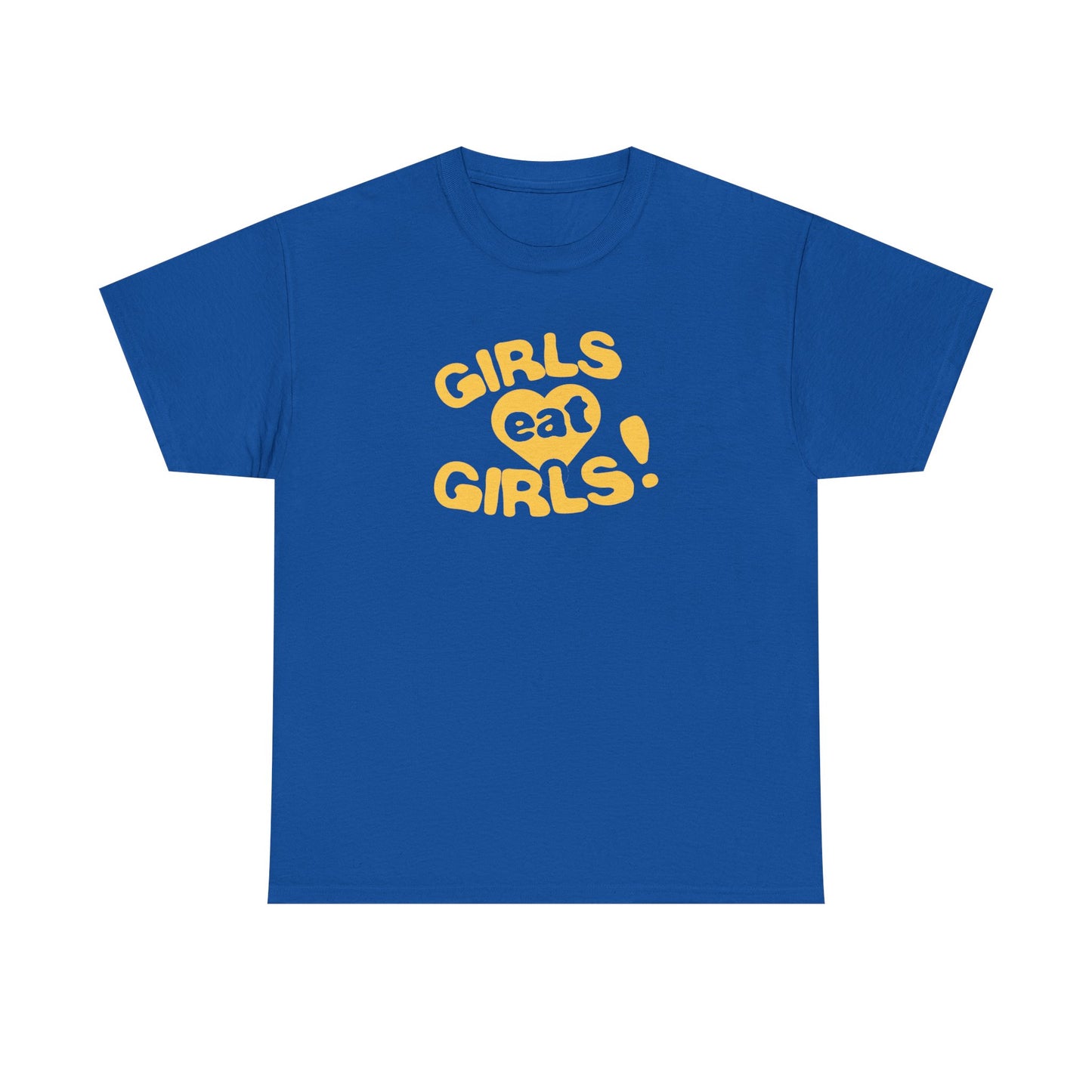 Girls Eat Girls T-Shirt