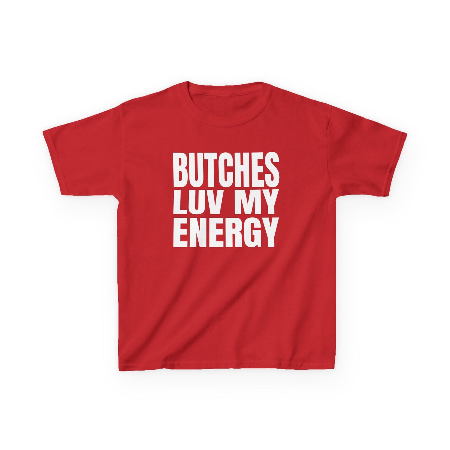 Butches Love My Energy Baby Tee