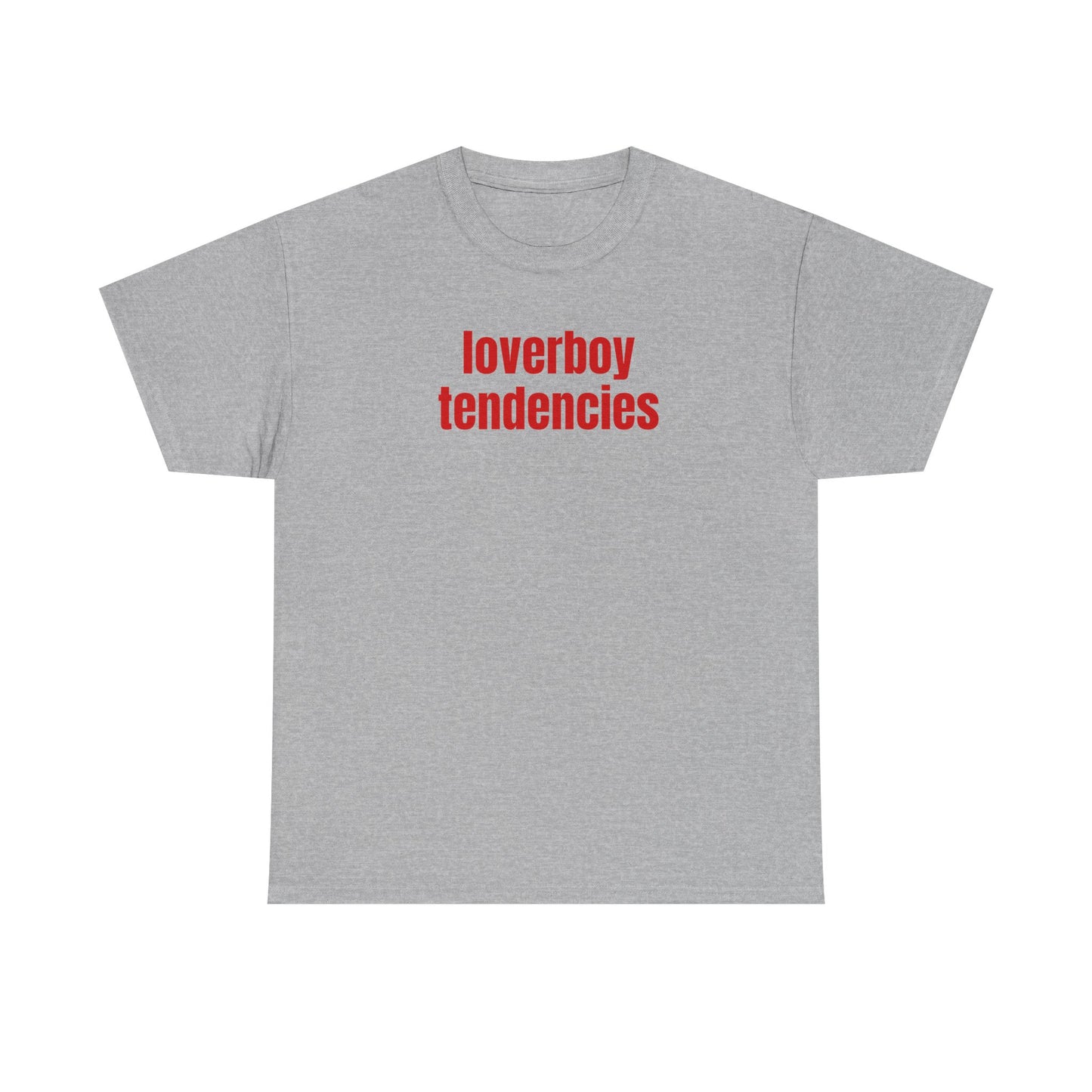 loverboy tendencies unisex t-shirt