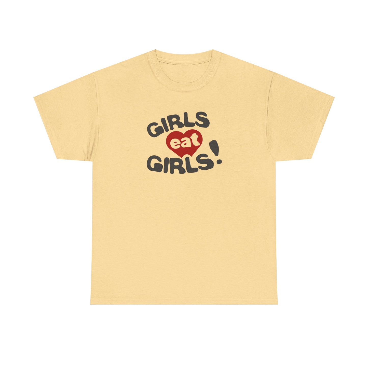 Girls Eat Girls T-Shirt