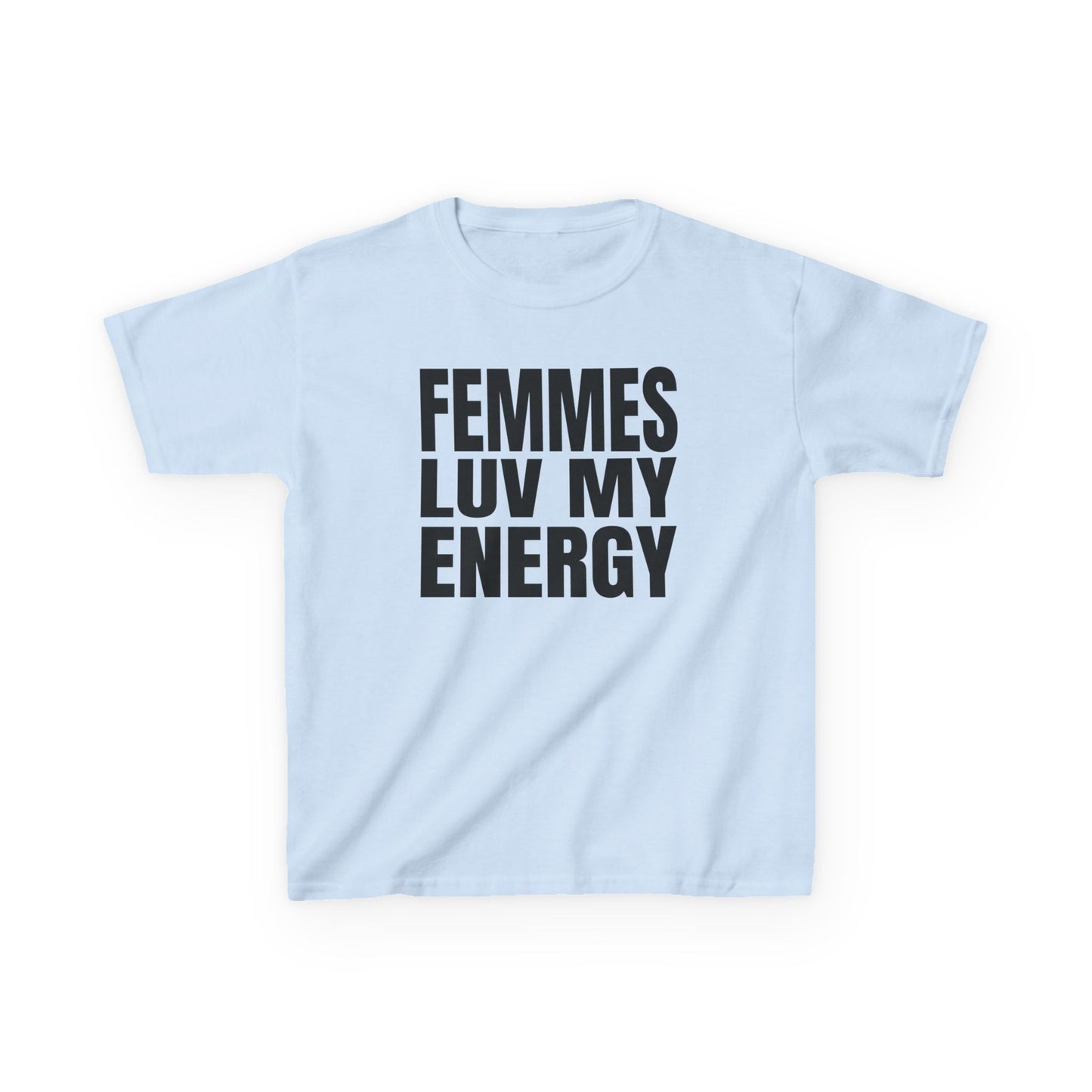 Femmes Love My Energy Baby Tee