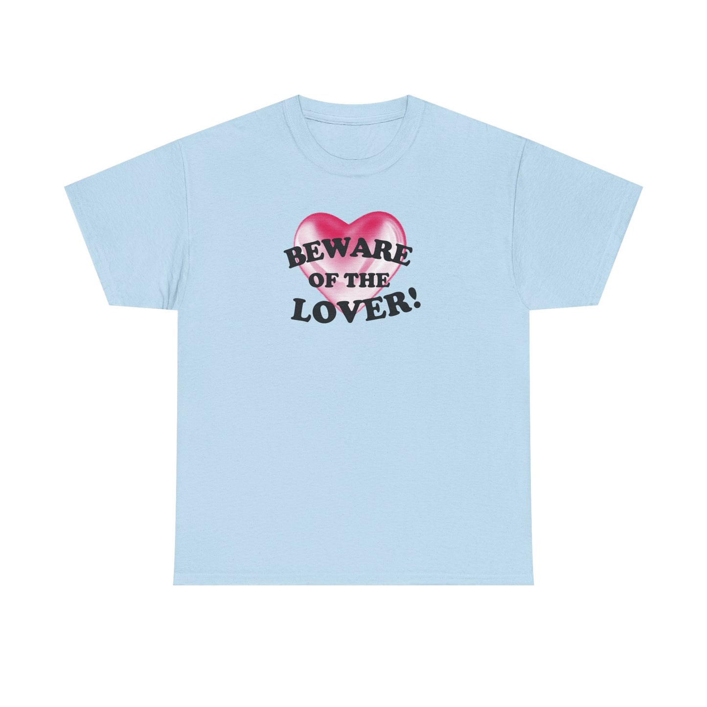 beware of the lover unisex t-shirt