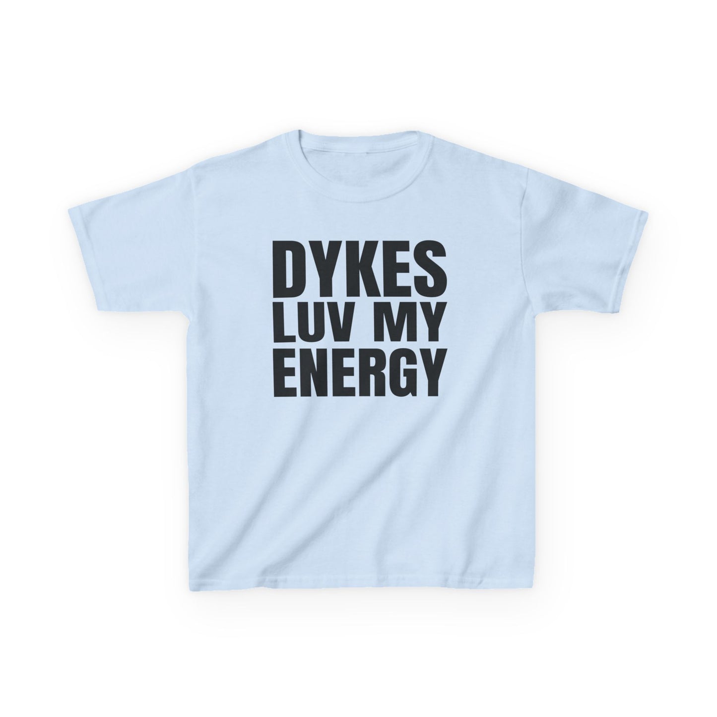 Dykes Luv My Energy Baby Tee