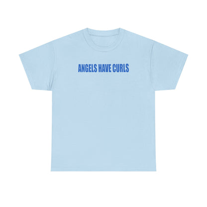 angels have curls unisex t-shirt