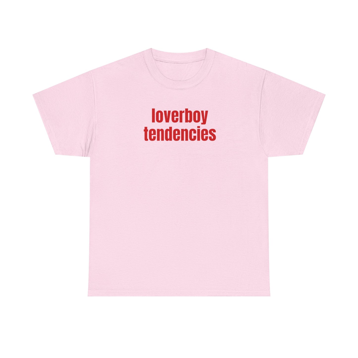 loverboy tendencies unisex t-shirt