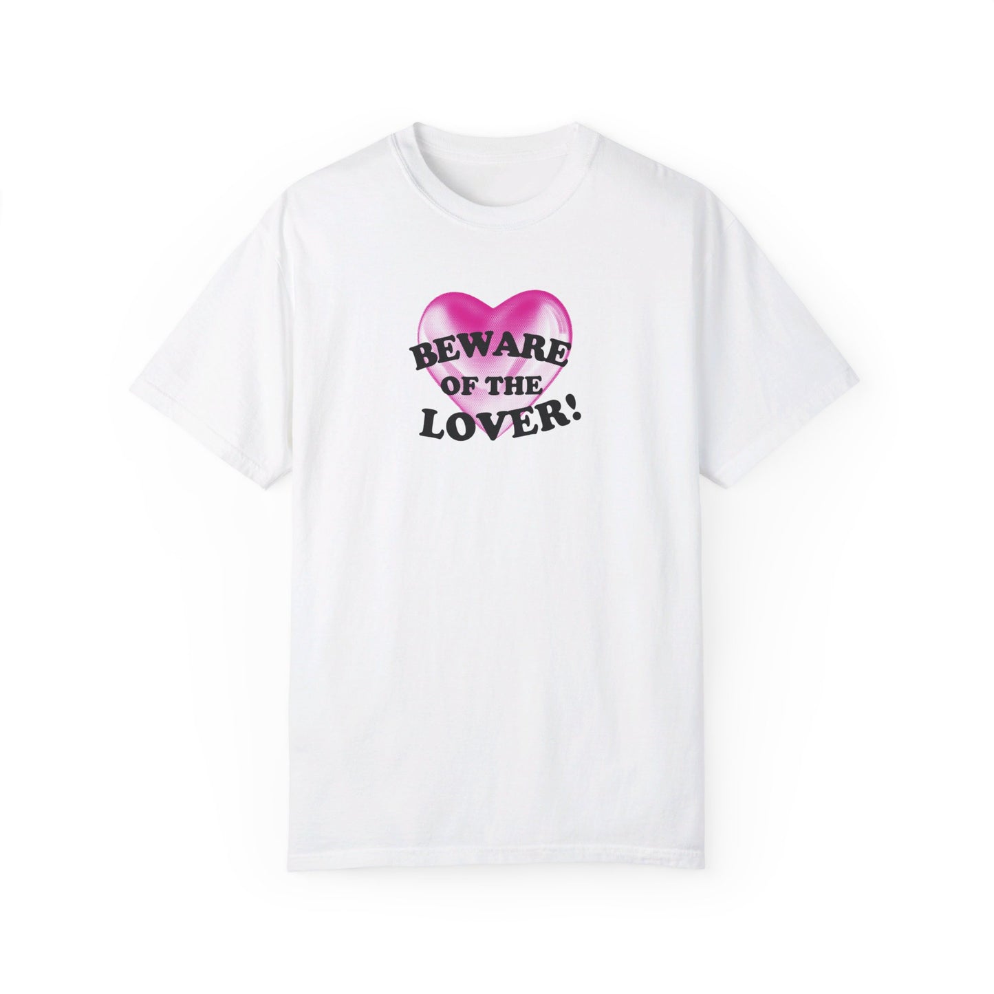 Beware of the Lover T-Shirt